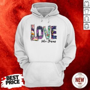 Official Love Like Jesus Hoodie