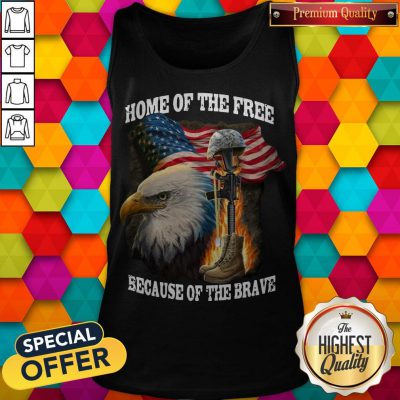 Premium Home Of The Free Because Of The Brave Tank Top