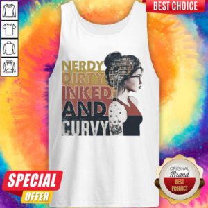 Premium Nerdy Dirty Inked And Curvy Tank Top