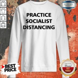 Premium Practice Socialist Distancing Sweatshirt