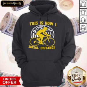Premium This Is How I Social Distance Hoodie