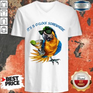Pretty Parrot It'S 5 O'Clock Somewhere V-neck