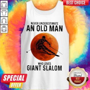 Pretty Vever Underestimate An Okd Man Who Loves Giant Slalom Tank Top