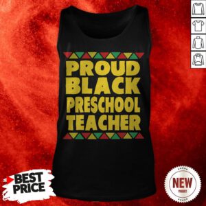 Proud Black Preschool Teacher Tank Top