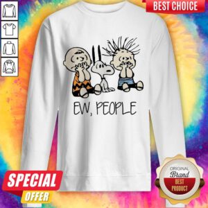 Snoopy And Friends Peanuts Ew People Sweatshirt