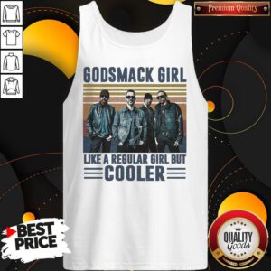 Top Godsmack Girl Like A Regular Girl But Cooler Vintage Tank Top