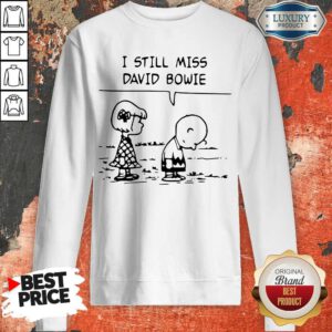 Top I Still Miss David Bowie Charlie Brown Snoopy Sweatshirt