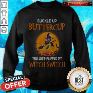 Turtle Buckle Up Buttercup You Just Flipped My Witch Switch Halloween Moon Sweatshirt