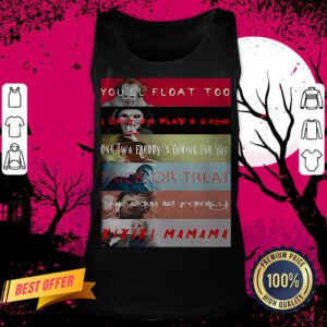 Halloween Horror Characters You’ll Float Too I Want To Play A Game One Two Freddy’s Coming For You Trick Or Treat Tank Top