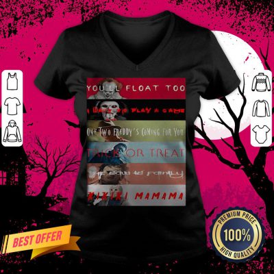 Halloween Horror Characters You’ll Float Too I Want To Play A Game One Two Freddy’s Coming For You Trick Or Treat V-neck