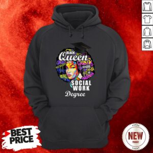 Black Queen With A Social Work Degree Hoodie