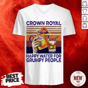 Crown Royal Happy Water For Grumpy People Vintage V-neck