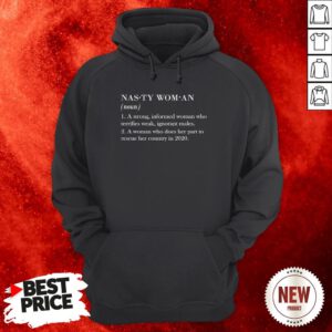 Definition Nasty Woman 2020 Hoodie