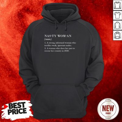 Definition Nasty Woman 2020 Hoodie