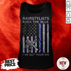 Hairstylists Back The Blue I’ve Got Your Six American Flag Tank Top