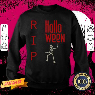 Halloween Human Skeleton RIP Muertos Day Of The Dead Sweatshirt