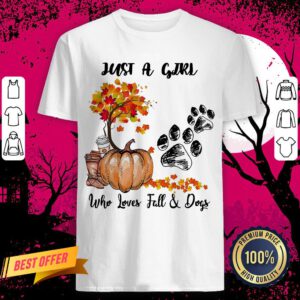 Halloween Just A Girl Who Loves Fall And Dogs Shirt