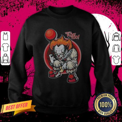 Halloween Pennywise The Dancing Clown You’ll Float Too Sweatshirt