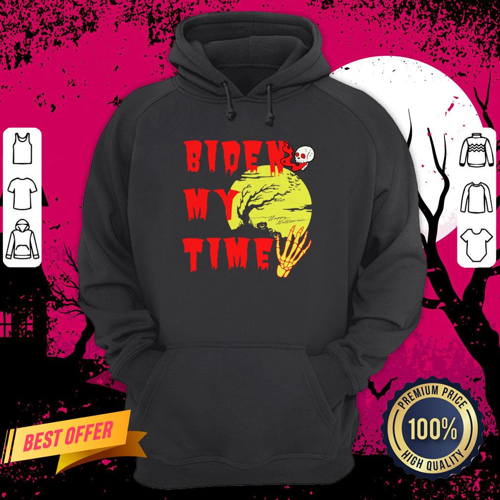 Happy Halloween Biden My Time Skull Hoodie