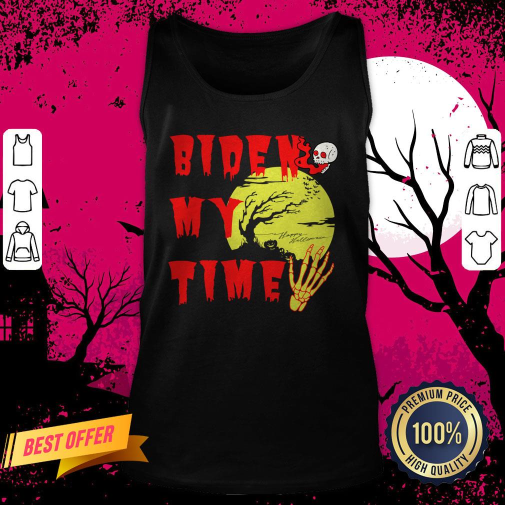 Happy Halloween Biden My Time Skull Tank Top