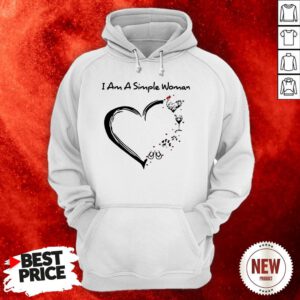 I Am A Simple Woman Hoodie