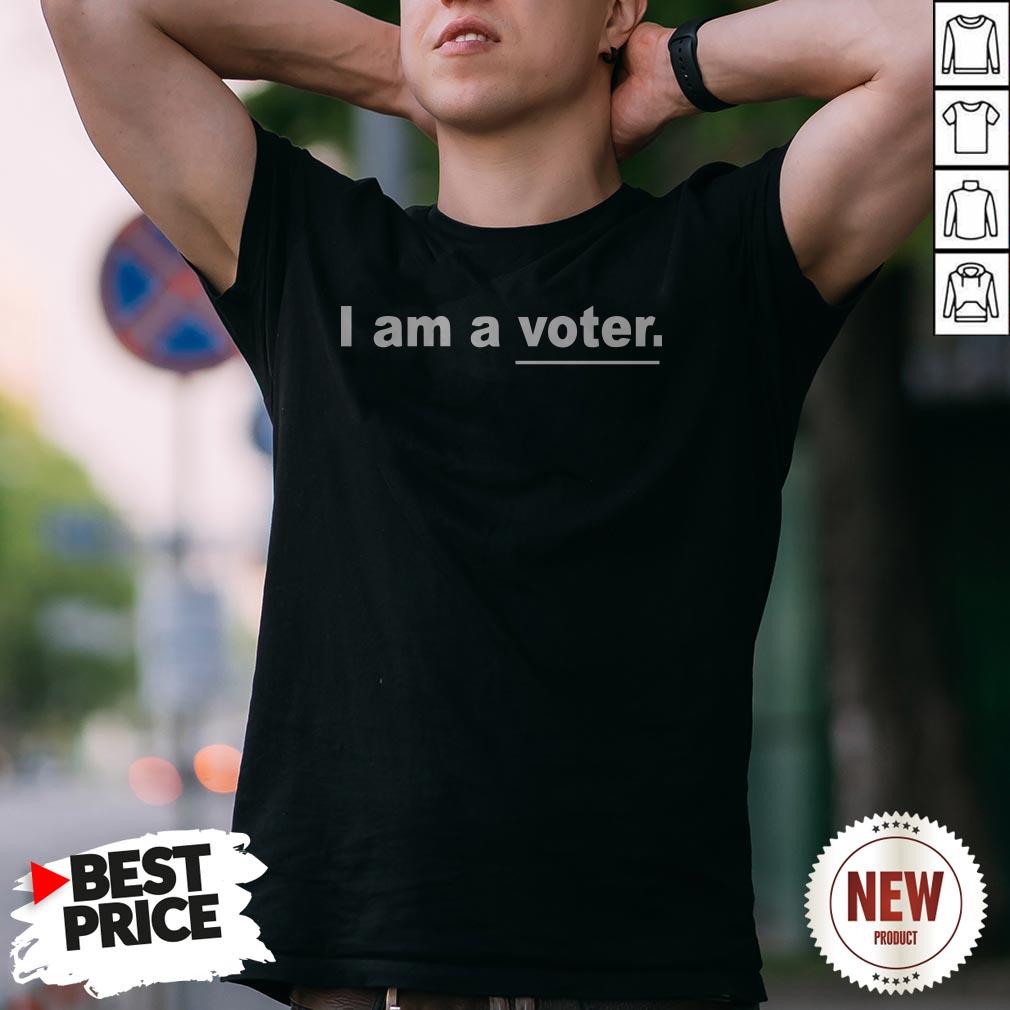 I Am A Voter Tee Shirt