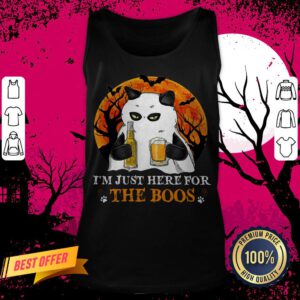 I'm Just Here For The Boos Cat Drink Beer Tank Top