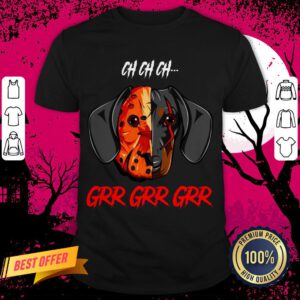 Jason Voorhees Dachshund Ch Ch Grr Grr Halloween Shirt