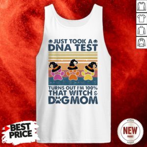 Just Took A Dna Test Turns Out I’m 100% That Witch Dog Mom Vintage Retro Tank Top