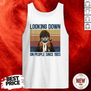 Looking Down On People Since 1903 Cat Vintage Retro Tank Top