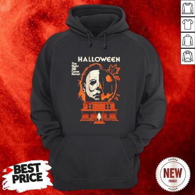 Michael Myers Halloween The Night He Came Home Hoodie