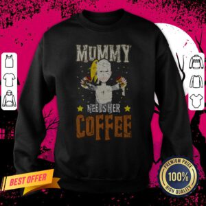 Mummy Needs Her Coffee Halloween Day Sweatshirt