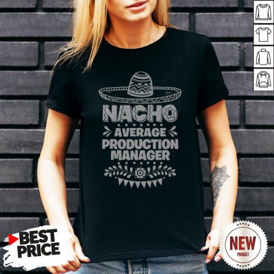 Nacho Average Production Manager Vintage V Neck