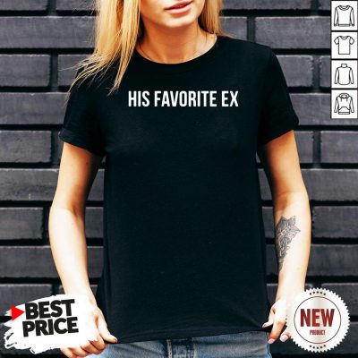 Nice His Favorite Ex V Neck