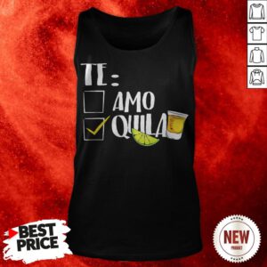Official Te Amo Quila Tank Top