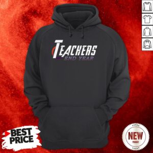 Official Teachers End Year Hoodie