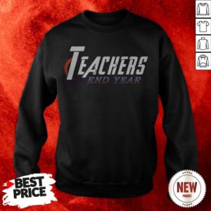 Official Teachers End Year Sweatshirt