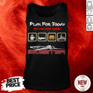 Plan For Today I Like Coffee Skeeter Boat Beer And Sex Tank Top