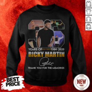 Ricky Martin 36 Years Of 1884 2020 Thank You For The Memories Signature Sweatshirt