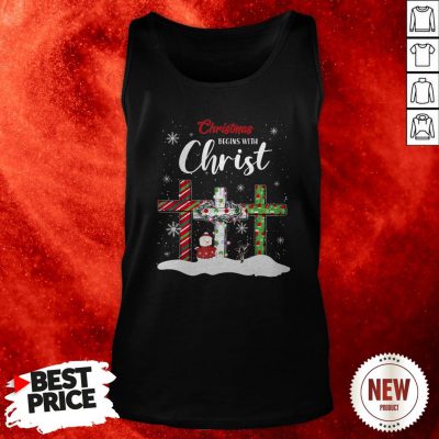 Snowman Cross Christmas Begins With Christ Tank Top