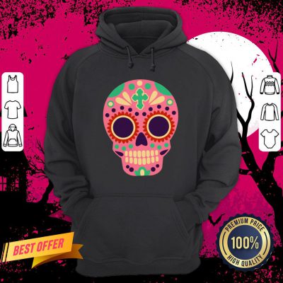 Sugar Skull Day Of The Dead Dia De Los Muertos Hoodie