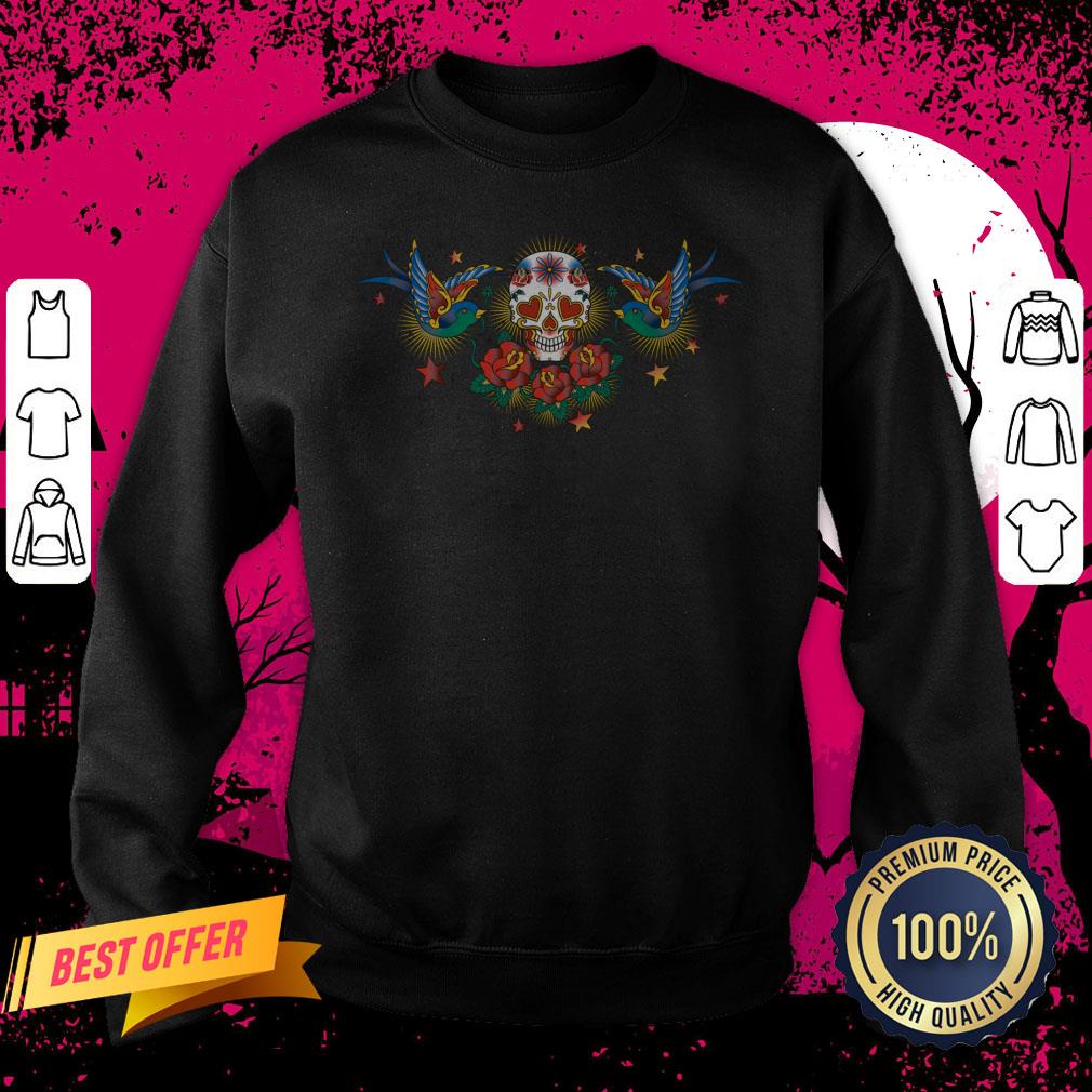 Tattoo Sugar Skull Day Of The Dead Dia De Muertos Sweatshirt