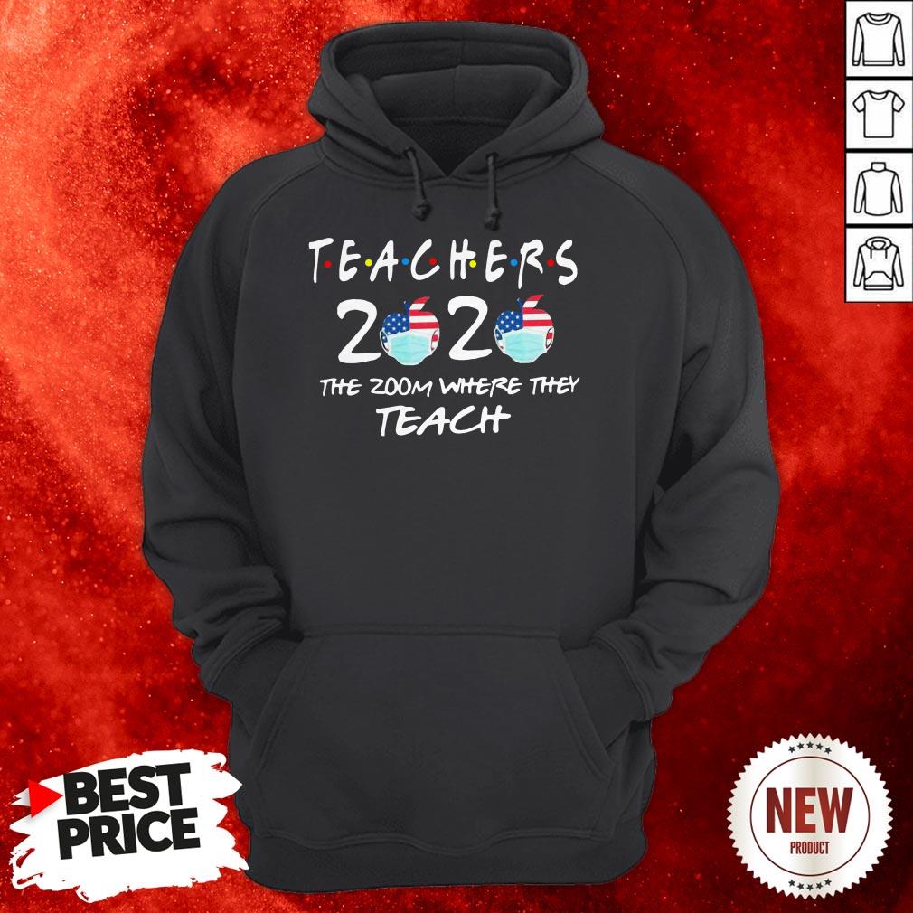 Teachers 2020 The Zoom Where They Teach Apple Mask Hoodie