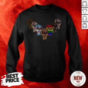 The Fist Black Lives Matter LGBT Togetherness Sweatshirt
