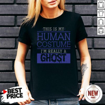 This Is My Human Costume I'm Really A Ghost Halloween V Neck