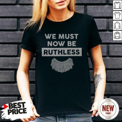 We Must Now Be Ruthless V Neck