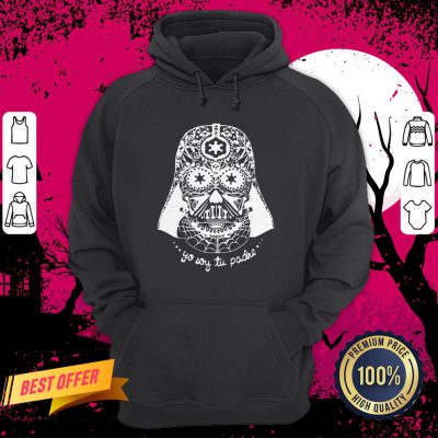 Yo Soy Tu Padre Spanish Sugar Skull Day Of The Dead Hoodie