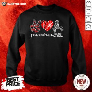 Awesome Peace Love Eddie Van Halen Sweatshirt- Design By Daintytee.com
