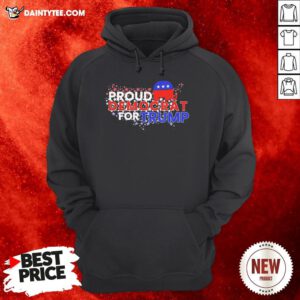 Awesome Proud Democrats For Trump Flag US Hoodie- Design By Daintytee.com