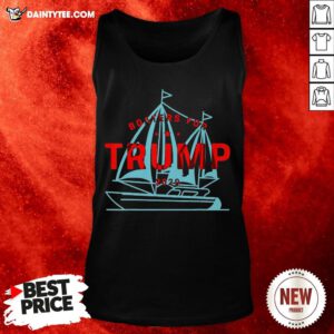 Boaters For Trump Boat Elect President 2020 Gift Funny Vote Tank Top